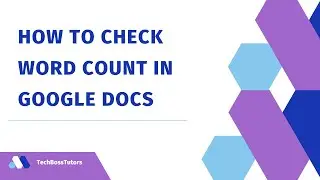 Word Count in Google Docs| How to Check Your Word Count in 2 Easy Ways 2022