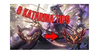 5 beginner tips plus 1 advanced tip for Katarina!