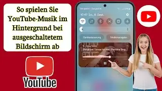 So spielen Sie YouTube-Musik im Hintergrund ab, wenn der Bildschirm ausgeschaltet ist ||