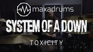 SYSTEM OF A DOWN - TOXICITY Drum Cover