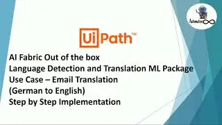 UiPath AI Center: Email language Detection and Translation || German to English Implementation