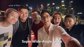 vivo V17 Pro - Wider Selfie, Clearer Night