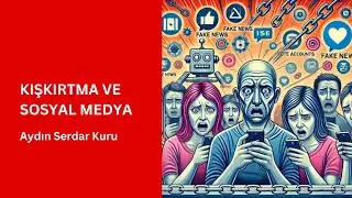 KIŞKIRTMA VE SOSYAL MEDYA