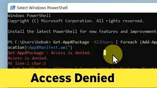 Powershell Access Denied Problem Solved in Windows 10 / 11