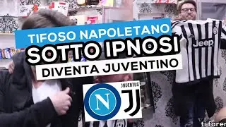 Ipnosi incredibile a Napoli | Trasformare un tifoso napoletano in Juventino [ESPERIMENTO SOCIALE]