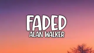 Alan Walker - Faded (Lyric) Video