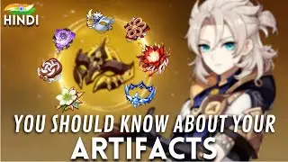 [Hindi] Basic Things You Should Know About Artifacts - Genshin Impact Guide