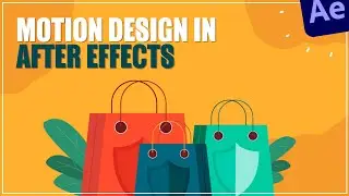 Motion Graphics | Shopping Bags Animation in After Effects Tutorials