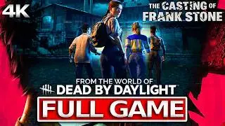 THE CASTING OF FRANK STONE Full Gameplay Walkthrough / No Commentary【FULL GAME】4K Dead by Daylight