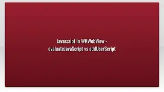 Javascript in WKWebView - evaluateJavaScript vs addUserScript