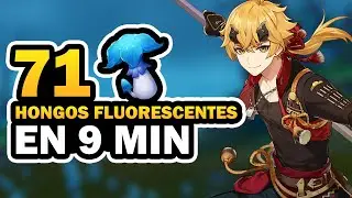 🍄HONGOS FLUORESCENTES (71 EN 4 MINUTOS) | GENSHIN IMPACT 2.2 |