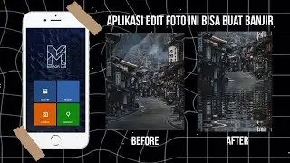 APLIKASI EDIT FOTO BISA MEMBUAT BANJIR | MIRROR LAB