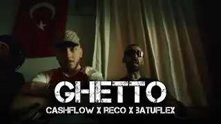 CASHFLOW  X  BATUFLEX  - GHETTO (Prod. Mordi)