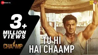 Tu Hi Hai Chaamp | Chaamp | Dev & Rukmini | Raj Chakraborty | Jeet Gannguli