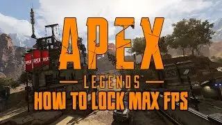 How to Set a Maximum FPS Limit in Apex Legends. (Without Using Adaptive Resolution FPS Target)