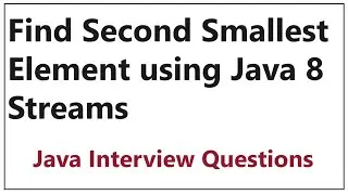 find Second smallest element using java 8 streams