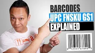 Amazon FBA Barcodes Mistakes & Misconceptions for UPC, GS1, FNSKU, EAN, GTIN for Private Label