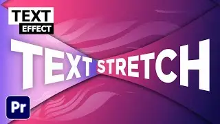 How To Make Stretching Text Effect In Premiere Pro || Text Animation Premiere Pro Tutorial