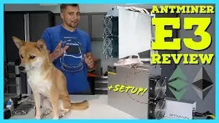 Bitmain Antminer E3 Review & Tutorial | Ethereum ASIC Miner | Profits | Setup | Error
