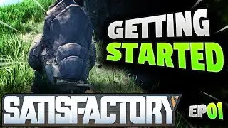 SATISFACTORY 2023 - GETTING STARTED (EP01)