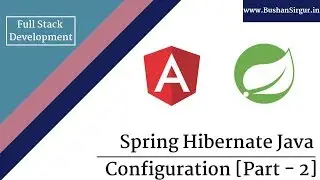 Angular and Spring MVC CRUD Tutorial - Spring Hibernate Configuration - Part 4