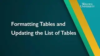 Capstone Formatting: Formatting Tables and Updating the List of Tables