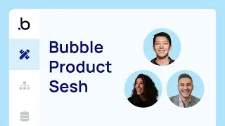 Bubble Product Sesh with VP of Product Allen Yang