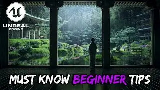 Must-Know Beginner Tips for Unreal Engine 5 [PART 1]....