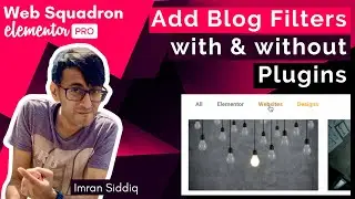 Elementor - Add Blog Filters using a Free Plugin and Without a Plugin