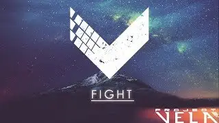 Project Vela - Fight (Lyric Video)