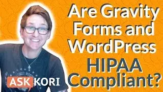 Are Gravity Forms and WordPress HIPAA Compliant?