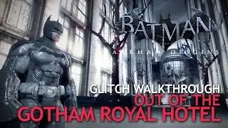 BATMAN: Arkham Origins - Glitch Walkthrough 