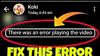 Fix There was an error playing the video in whatsapp status | status video not playing problem fixed