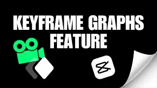 Where Is the Keyframe Graphs Feature On CapCut PC? NEW UPDATE 2023 | CapCut PC Keyframe Animation