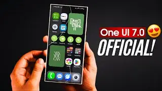 Samsung One UI 7.0 Android 15 -  HERE WE GO AGAIN!!