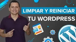 ✅ Como REINICIAR y RESTAURAR configuración de WordPress para empezar de cero