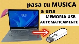 como PASAR MUSICA de la computadora a la MEMORIA USB