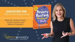 🎉 Discover 'The Get It Wrong Game' from Dr. Debra Kissen's  Anxiety Busting Workbook for Kids🎲
