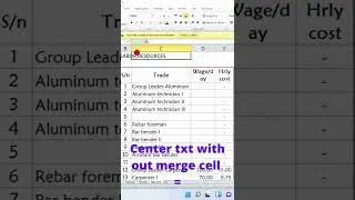 How to Center text. with out merge cell