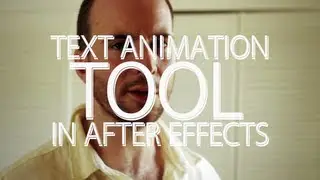The Text Animation Tool - Adobe After Effects tutorial