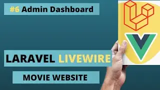 Laravel Livewire Tutorial Create Movie Website #6 Admin Dashboard Database Statistics