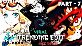 MANGA EDIT FREE PRESET || TRENDING EDIT || #7