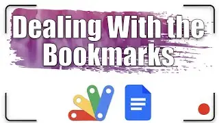 Dealing with the bookmarks | Apps Script