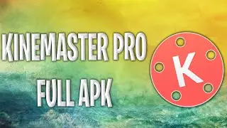 Kinemaster Pro Full Apk Download 2020