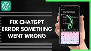 How To Fix Chat GPT Error Something Went Wrong