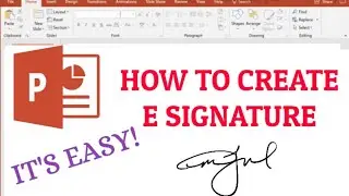 HOW TO CREATE E SIGNITURE || HOW TO CREATE ELECTRONIC SIGNITURE || USING MS POWERPOINT APPLICATION