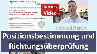 Positionsbestimmung und Richtungs­über­prüfung [neues Video]