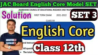 JAC Board English Core Model Paper  Class 12th Solution 2022 // English Core Class 12th Set 3