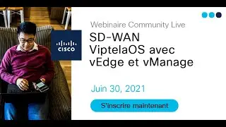 SD-WAN : Viptela OS avec vEdge et vManage | SD-WAN: Viptela OS with vEdge and vManage