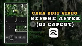 How to edit before after video in capcut || Capcut tutorial